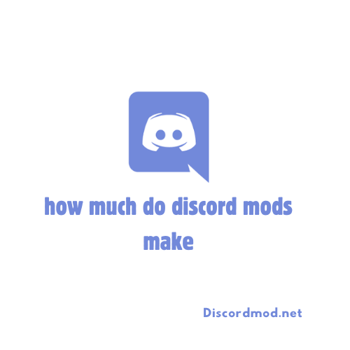 how much do discord mods make